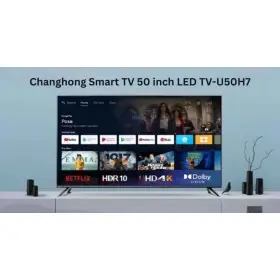 Ufoelektronika Changhong U50H7 PRO LED Google TV 50 Inch